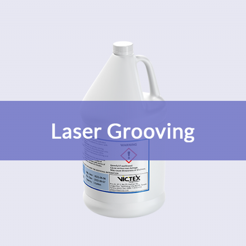 Laser Grooving Surfactant